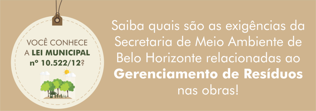 Exigências da Secretaria de Meio Ambinte de Belo Horizonte para Gerenciamento de Resíduos